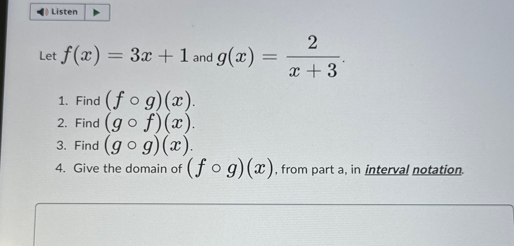 Solved Let f(x)=3x+1 ﻿and g(x)=2x+3.Find (f o g)(x).Find(g o | Chegg.com