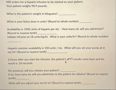 Solved MD orders for a heparin infusion to be started on | Chegg.com