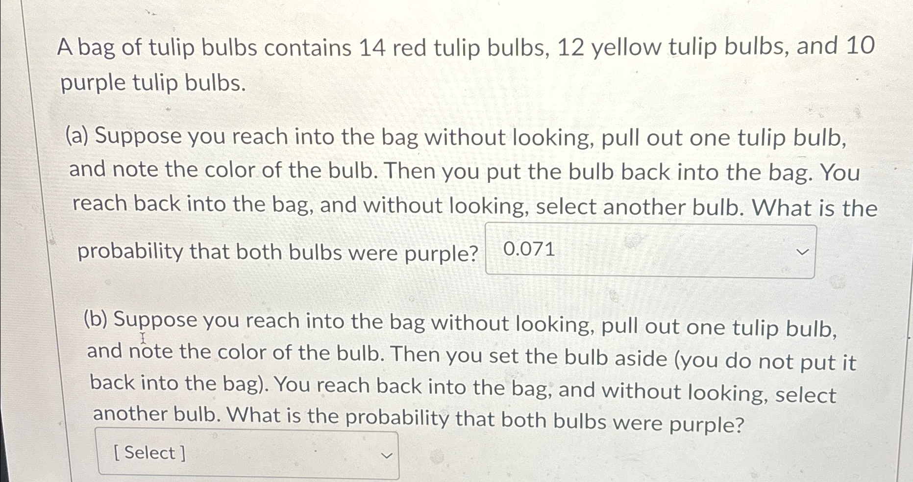 Solved A bag of tulip bulbs contains 14 ﻿red tulip bulbs, 12 | Chegg.com