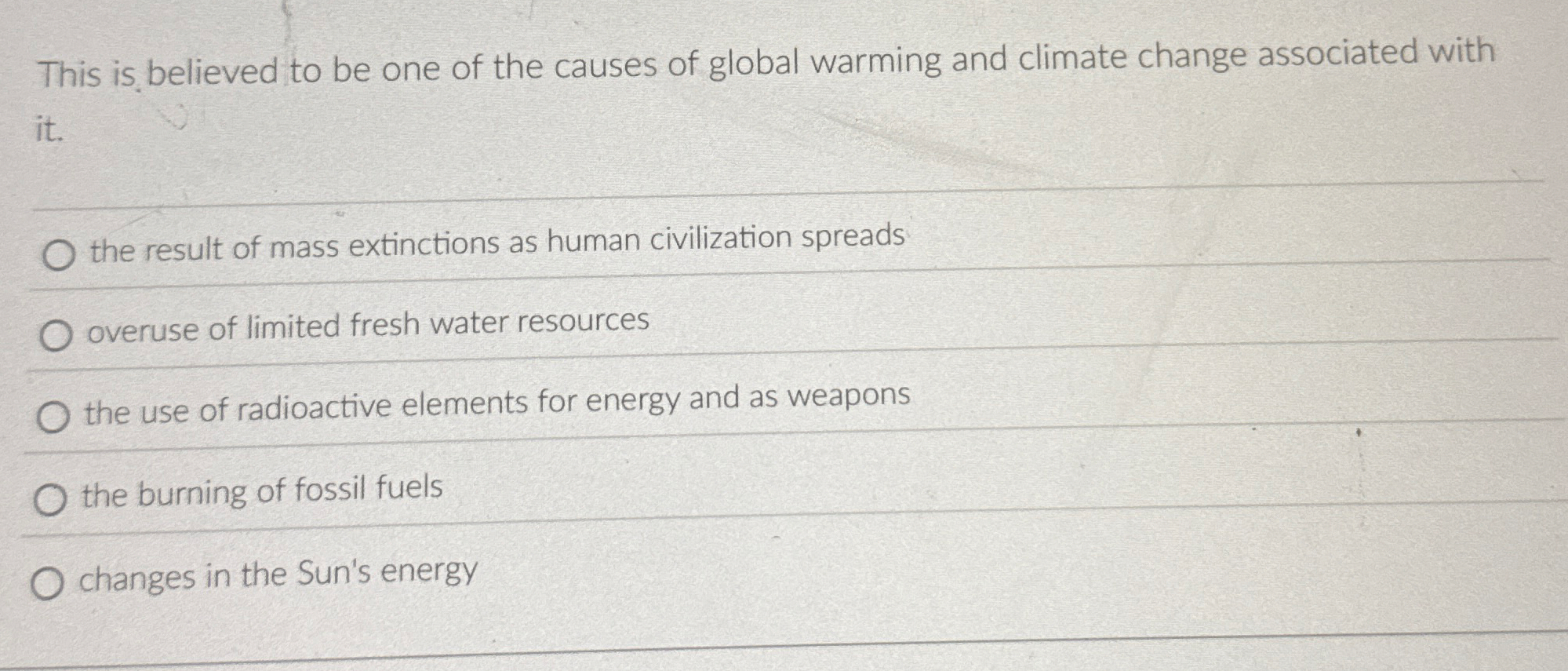 Solved This is believed to be one of the causes of global | Chegg.com