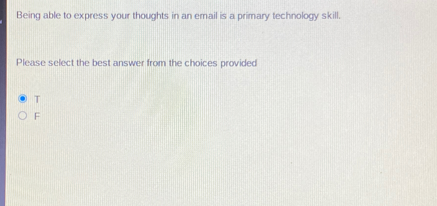 Solved Being able to express your thoughts in an email is a | Chegg.com