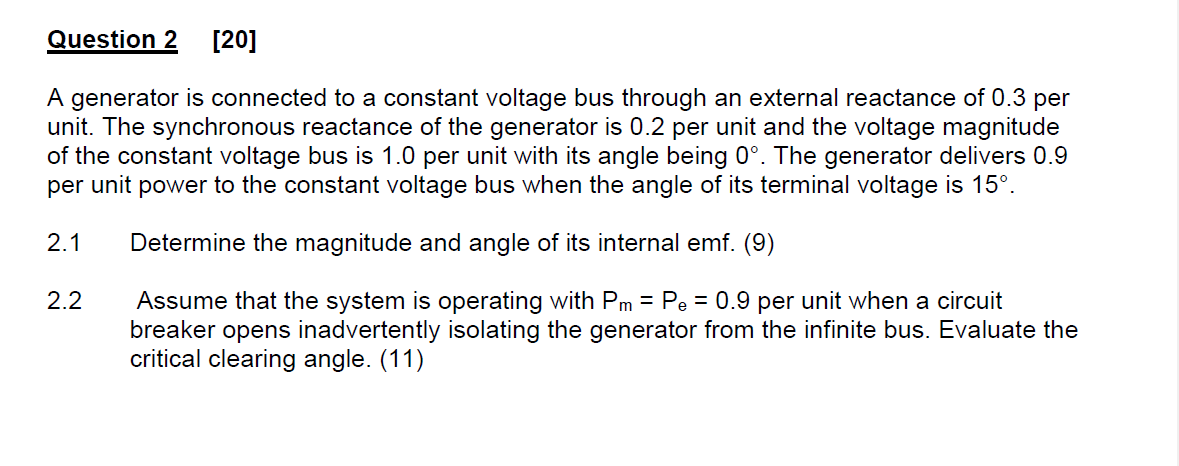 Solved Question 2 [20] ﻿A generator is connected to a | Chegg.com