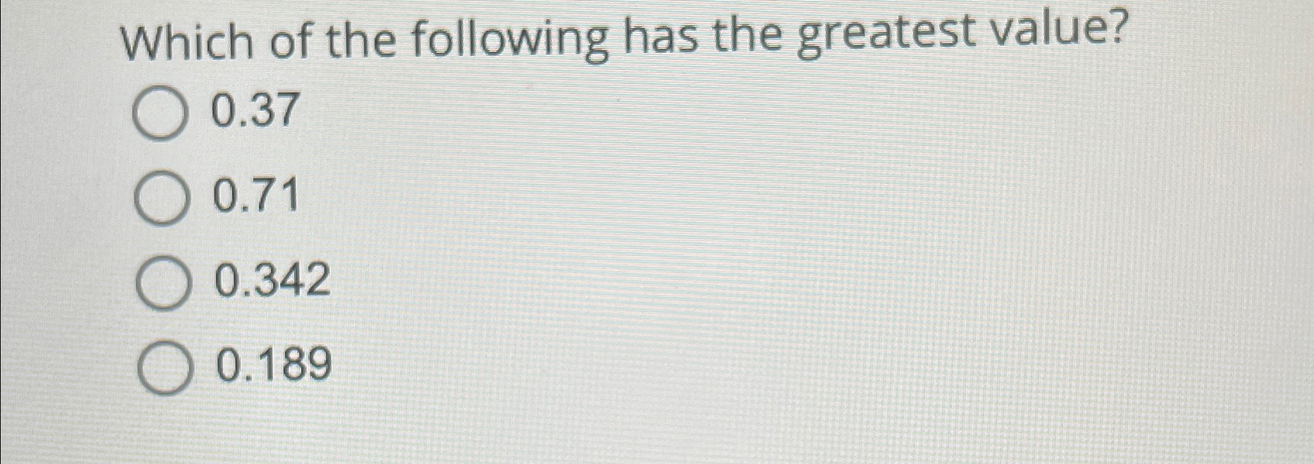 Solved Which of the following has the greatest | Chegg.com