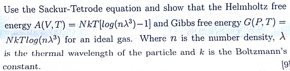 Solved Use the Sackur-Tetrode equation and show that the | Chegg.com