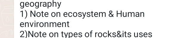 Solved geography Note on ecosystem & Human environment Note | Chegg.com
