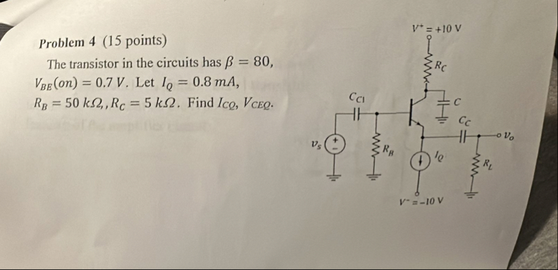 Solved Problem 4 (15 ﻿points)The transistor in the circuits | Chegg.com