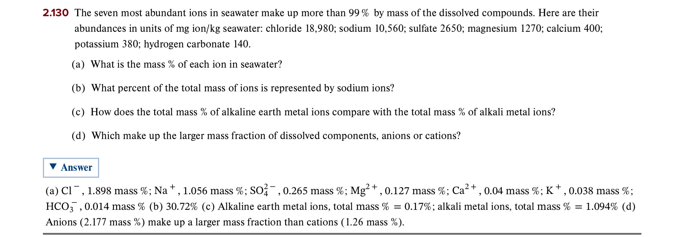 Solved 2.130 ﻿The seven most abundant ions in seawater make | Chegg.com