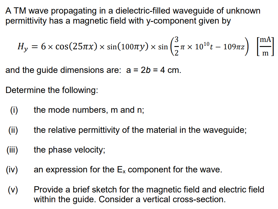 Solved A TM wave propagating in a dielectric-filled | Chegg.com