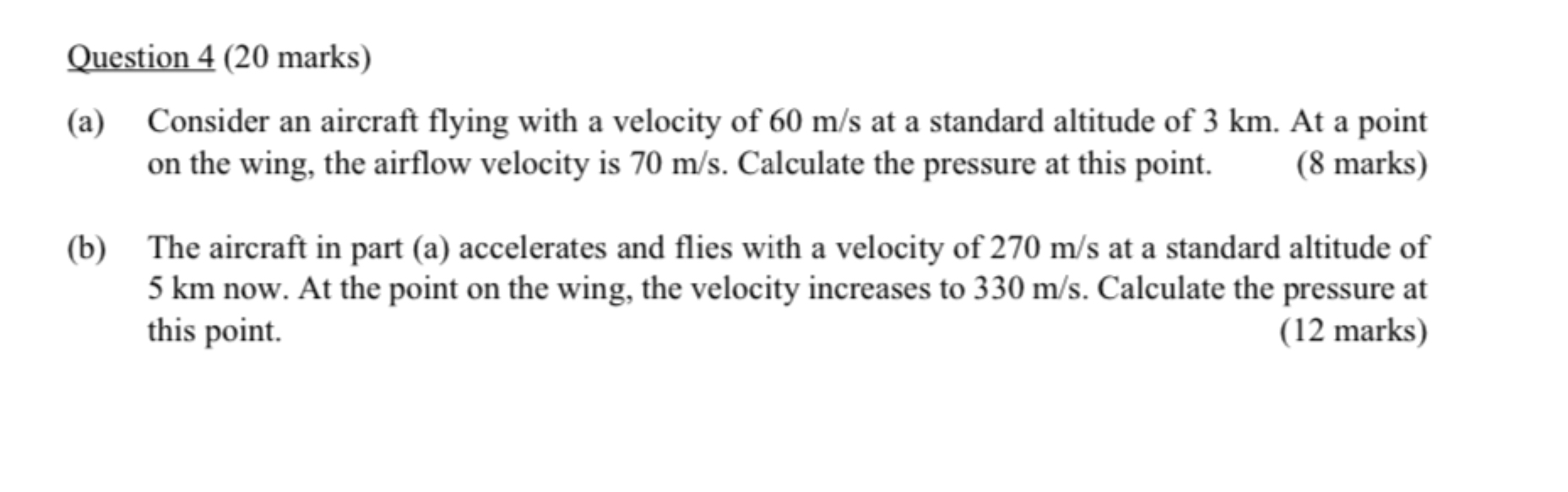 Solved Question 4 (20 ﻿marks) (a) ﻿Consider an aircraft | Chegg.com