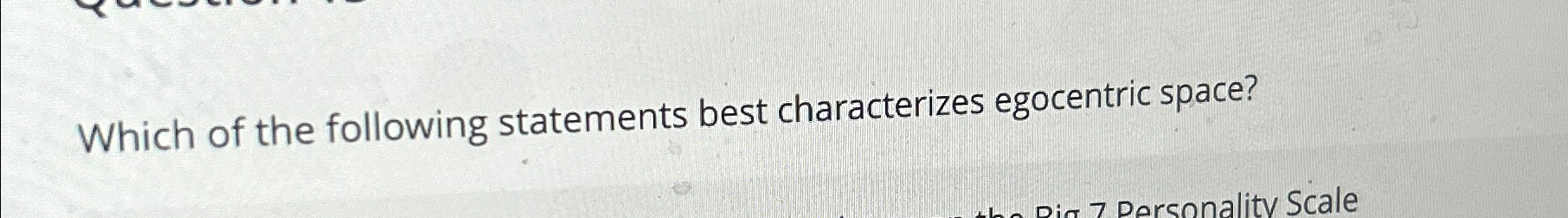 Solved Which of the following statements best characterizes | Chegg.com