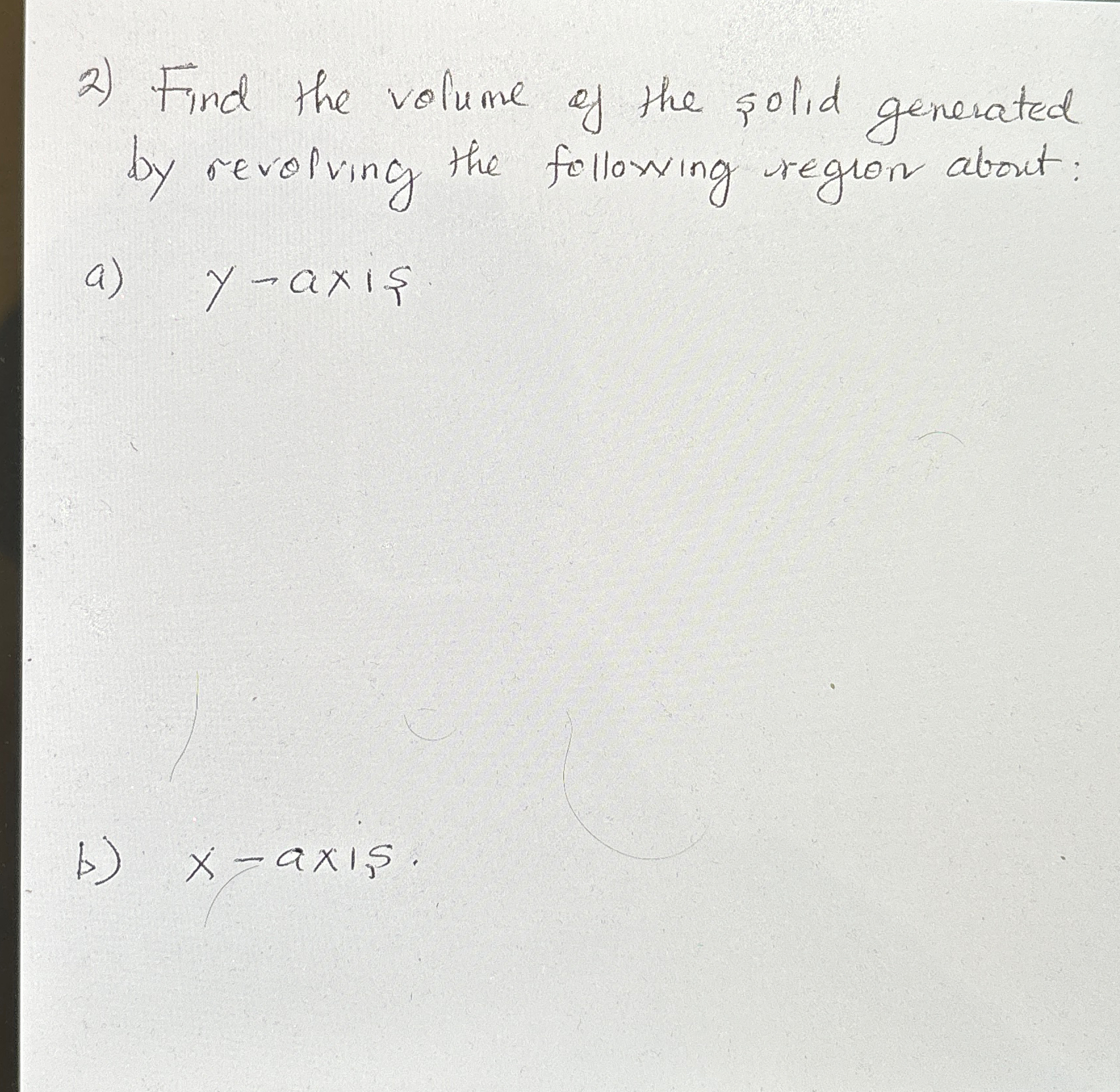 Solved Find the volume of the solid generated by revolving | Chegg.com