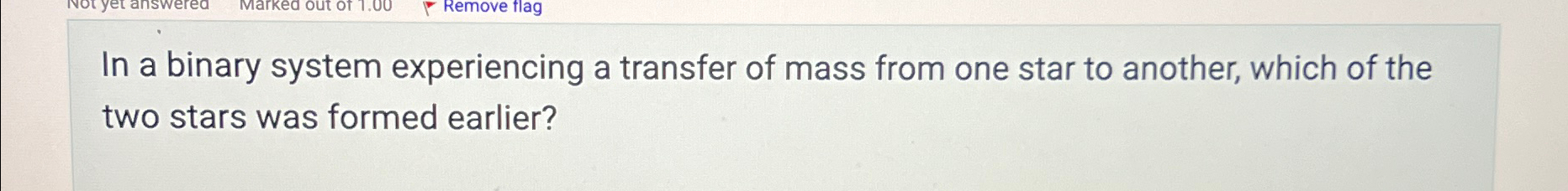 Solved In a binary system experiencing a transfer of mass | Chegg.com