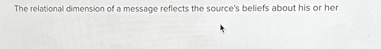 solved-the-relational-dimension-of-a-message-reflects-the-chegg